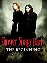 Ginger Snaps Back: The Beginning