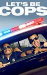 Let's Be Cops