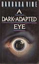 A Dark-Adapted Eye