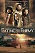 Eating with the Enemy | Documentary, Drama