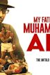 My Father Muhammad Ali