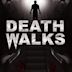 Death Walks