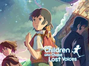 Children Who Chase Lost Voices