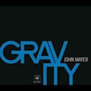 Gravity (John Mayer song)