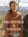 Meurtres à Grasse