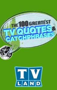 The 100 Greatest TV Quotes & Catchphrases