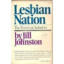 Lesbian Nation: The Feminist Solution