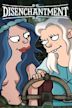 Disenchantment