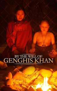 By the Will of Genghis Khan