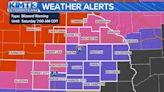 WILD WEATHER: Blizzard Warning, Winter Storm Warning, Winter Weather Advisory and Tornado Watches issued.