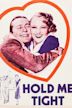 Hold Me Tight (1933 film)