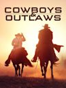 Cowboys & Outlaws