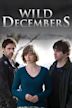 Wild Decembers