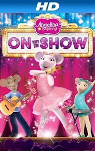 Angelina Ballerina: On with the Show