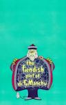 The Fiendish Plot of Dr. Fu Manchu