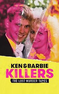 Ken and Barbie Killers: The Lost Murder Tapes