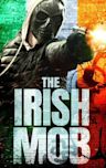 The Irish Mob