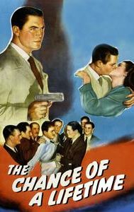 The Chance of a Lifetime (1943 film)