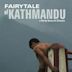 Fairytale of Kathmandu