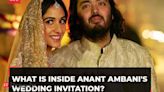 Anant Ambani-Radhika Merchant wedding invitation: What is inside it, check here