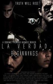 La Verdad: Beginnings