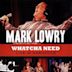 Whatcha Need: Live in Nashville [DVD]