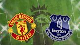 Manchester United vs Everton: Prediction, kick-off time, team news, TV channel, live stream, h2h results, odds