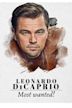 Leonardo DiCaprio: Most Wanted!