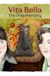 Vita Bella: The Dogumentary