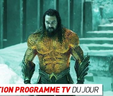 Programme TV : Aquaman et le Royaume perdu, JO de Paris 2024… que regarder à la télé ce soir ?