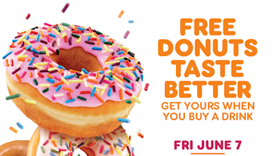 Dunkin Donuts free donut day for customers starts on Friday June 7