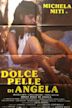 La dolce pelle di Angela