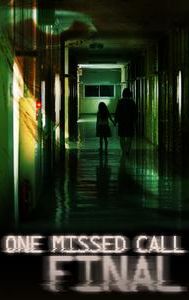 One Missed Call: Final