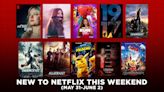 New to Netflix this Weekend (May 31-June 2)