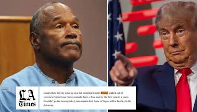 LA Times Called Out For 'Incorrectly' Referring to OJ Simpson as Trump in Obituary