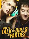 How to Talk to Girls at Parties (film)