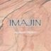 Imajin Unreleased