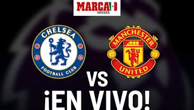 Chelsea vs Manchester United EN VIVO Online. Partido hoy - Premier League 2024