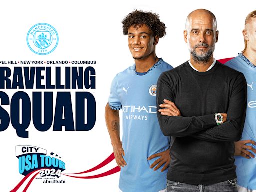 USA Tour 2024: City's travelling squad announced