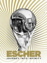 M.C. Escher: Journey to Infinity