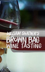 William Shatner's Brown Bag Wine Tasting