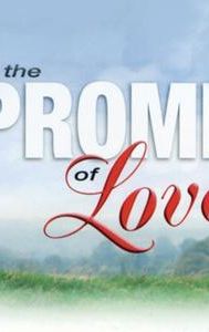 The Promise of Love