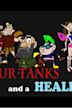 Four Tanks and a Healer