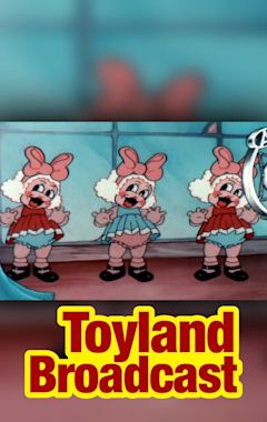 Toyland Broadcast