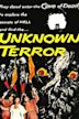 The Unknown Terror