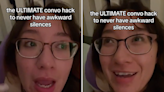 Woman shares her "ultimate" conversation hack to avoid awkward silences