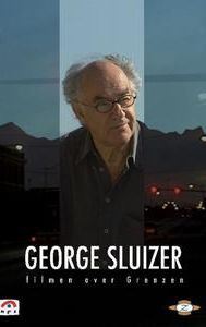 George Sluizer - Filmen over grenzen