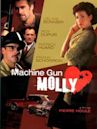 Machine Gun Molly (film)