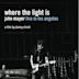 Where the Light Is (John Mayer album)