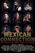 Mexican Connection